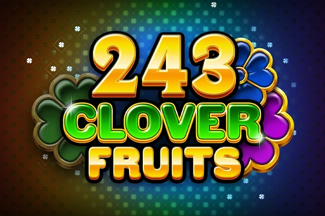 243 Clover Fruits