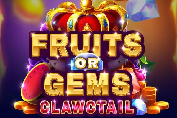 Fruits or Gems: Clawctail